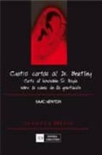 CUATRO CARTAS AL DR. BENTLEY CARTA AL HONORABLE SR. BOYLE SOBRE L A CAUSA DE LA GRAVITACION