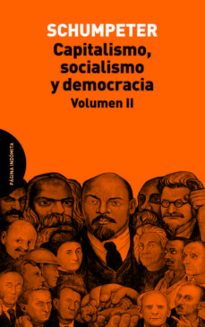 capitalismo, socialismo y democracia. volumen ii-joseph alois schumpeter-9788494366444