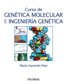 curso de genetica molecular e ingenieria genetica-marta izquierdo rojo-9788436831238