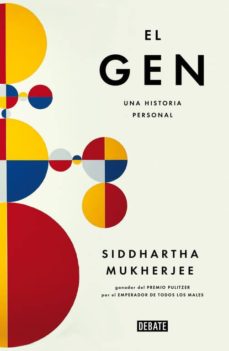 el gen: una historia personal-siddhartha mukherjee-9788499926520