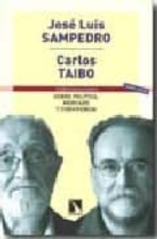 sobre politica, mercado y convivencia (5ª ed.)-carlos taibo-jose luis sampedro-9788483194317