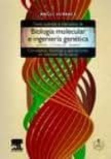 texto ilustrado de biologia molecular e ingenieria genetica-a. herraez sanchez-9788480866477