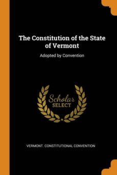 the constitution of the state of vermont-9780341662983