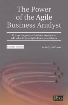 the power of the agile business analyst-9781849289948