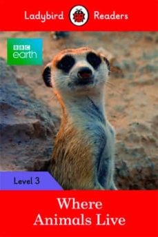 bbc earth: where animals live: level 3 (ladybird readers)-9780241298688
