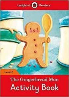 the gingerbread man activity book - ladybird readers level 2-9780241254509
