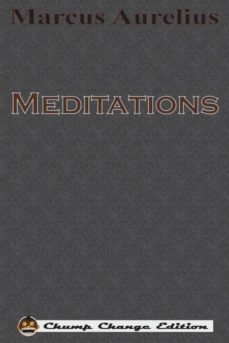 meditations (chump change edition)-9781640320581