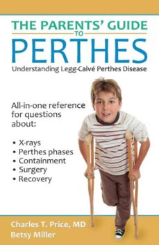 the parents guide to perthes-9781942480006