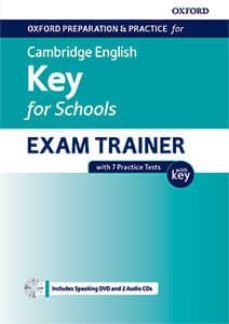 oxford preparation and practice for cambridge english a2. key (ket) for schools exam trainer con respuestas + dvd y 2 cd-9780194118859