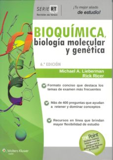 serie revision de temas: bioquimica, biologia molecular y genetica (6ª ed.)-michael lieberman-9788416004621