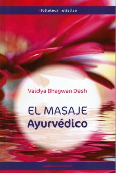 el masaje ayurvedico-vaidya bhagwan dash-9788483529218