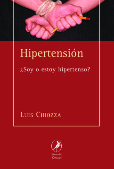 hipertension: ¿soy o estoy hiperstenso?-luis chiozza-9788481989847