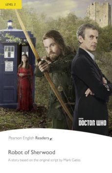 level 2: doctor who: the robot of sherwood & mp3 pack-9781292230610