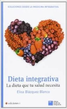 dieta integrativa-elisa blazquez blanco-9788496851726