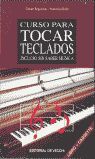 CURSO PARA TOCAR TECLADOS (CD) de EQUIPO EDITORIAL DVE