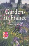 GARDENS IN FRANCE (25 ANIVERSARIO)